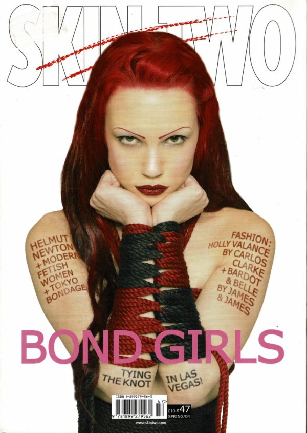 SKIN TWO UK FETISH MAGAZINE NO 47 2004 BOND GIRLS