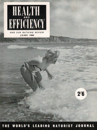 HEALTH AND EFFICIENCY NATURIST UK MAGAZINE JUNE 1960
