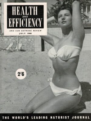 HEALTH AND EFFICIENCY NATURIST UK MAGAZINE JULY 1960